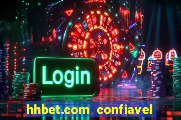 hhbet.com  confiavel